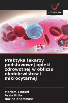 Cover Praktyka lekarzy podstawowej opieki zdrowotnej w obliczu niedokrwisto¿ci mikrocytarnej