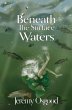 Beneath The Surface Waters - Bild 1