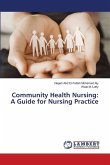 Community Health Nursing: A Guide for Nursing Practice