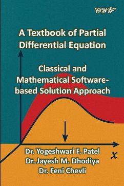 A Textbook of Partial Differential Equation - Patel, Yogeshwari F; Dhidiya, Jayesh M; Chevli, Feni