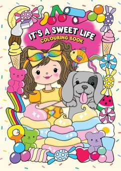 It's a Sweet Life Colouring Book It's a Sweet Life Colouring Book