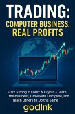 TRADING: COMPUTER BUSINESS, REAL PROFITS (eBook, ePUB)