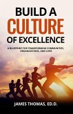 Build a CULTURE of Excellence (eBook, ePUB)
