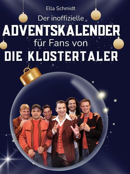 Der inoffizielle Adventskalender für Fans von Die Klostertaler