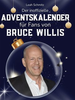 Cover Der inoffizielle Adventskalender für Fans von Bruce Willis