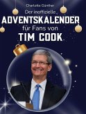 Der inoffizielle Adventskalender für Fans von Tim Cook Der inoffizielle Adventskalender für Fans von Tim Cook