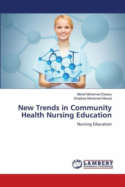 New Trends in Community Health Nursing Education New Trends in Community Health Nursing Education