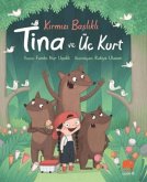 Kirmizi Baslikli Tina ve Üc Kurt