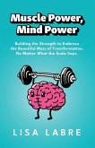 Muscle Power, Mind Power