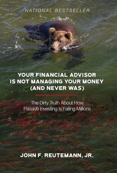 Your Financial Advisor Is Not Managing Your Money (and Never Was) Your Financial Advisor Is Not Managing Your Money (and Never Was)