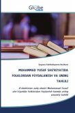 MUHAMMAD YUSUF SHE'RIYATIDA FOLKLORDAN FOYDALANISH VA UNING TAHLILI MUHAMMAD YUSUF SHE'RIYATIDA FOLKLORDAN FOYDALANISH VA UNING TAHLILI
