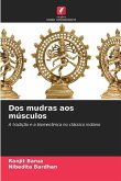 Dos mudras aos músculos Dos mudras aos músculos