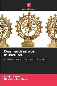 Dos mudras aos músculos - Barua, Ranjit;BARDHAN, NIBEDITA