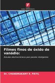Filmes finos de óxido de vanádio: Filmes finos de óxido de vanádio: