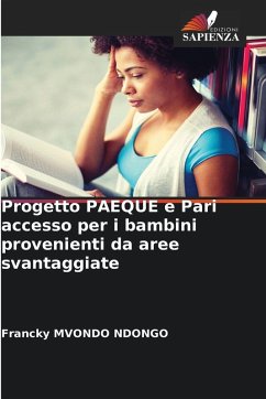 Progetto PAEQUE e Pari accesso per i bambini provenienti da aree svantaggiate - MVONDO NDONGO, Francky