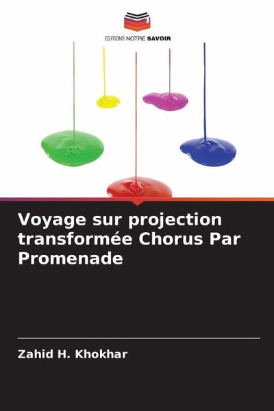 Voyage sur projection transformée Chorus Par Promenade Voyage sur projection transformée Chorus Par Promenade