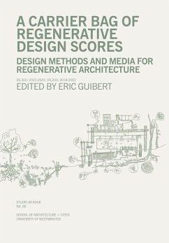 A Carrier Bag of Regenerative Design Scores A Carrier Bag of Regenerative Design Scores