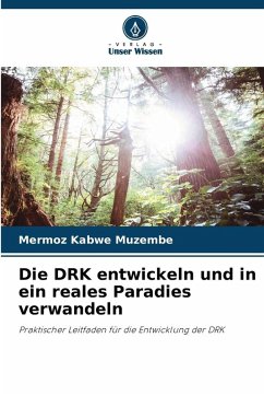 Cover Die DRK entwickeln und in ein reales Paradies verwandeln