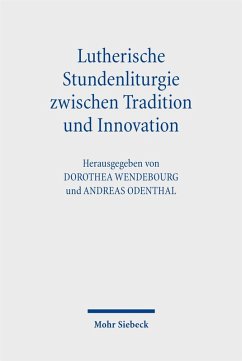 Lutherische Stundenliturgie zwischen Tradition und Innovation Cover Lutherische Stundenliturgie zwischen Tradition und Innovation