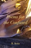 Poems for the Confused (eBook, ePUB)