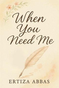 When You Need Me - Abbas, Ertiza When You Need Me - Abbas, Ertiza