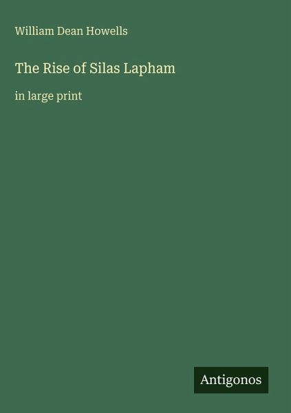 The Rise of Silas Lapham The Rise of Silas Lapham