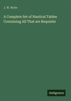 Cover A Complete Set of Nautical Tables Containing All That are Requisite