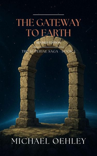 The Gateway to Earth (eBook, ePUB) The Gateway to Earth (eBook, ePUB)