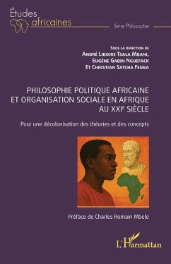 Cover Philosophie politique africaine et organisation sociale en Afrique au XXIe siècle