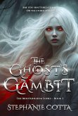 The Ghost's Gambit