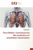 Pace-Maker: connaissances des praticiens en anesthésie réanimation Pace-Maker: connaissances des praticiens en anesthésie réanimation
