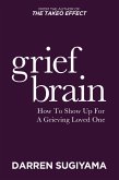 Grief Brain