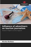 Influence of advertisers on tourism journalism Influence of advertisers on tourism journalism