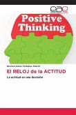 El RELOJ de la ACTITUD El RELOJ de la ACTITUD