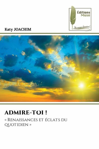 ADMIRE-TOI !