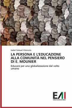Cover LA PERSONA E L'EDUCAZIONE ALLA COMUNITÀ NEL PENSIERO DI E. MOUNIER