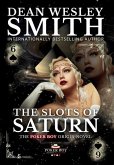 The Slots of Saturn The Slots of Saturn