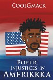 Poetic Injustices in Amerikkka