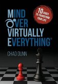 Mind Over Virtually Everything