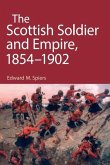 The Scottish Soldier and Empire, 1854-1902