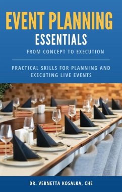 Event Planning Essentials: From Concept to Execution (eBook, ePUB) - Kosalka, Vernetta