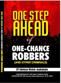 One Step Ahead of One-Chance Robbers (And Other Criminals) (eBook, ePUB)