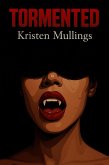 Tormented (eBook, ePUB) Tormented (eBook, ePUB)