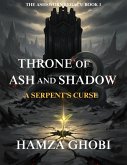 Throne of Ash and Shadow (eBook, ePUB)