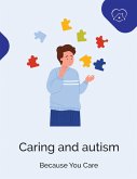 Caring and autism (eBook, ePUB)