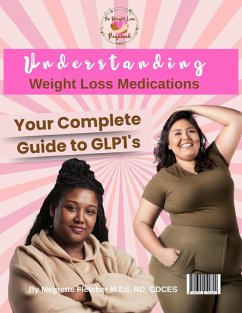 Understanding Weight Loss Medications: Your Complete GLP-1 Medication Guide (eBook, ePUB) - Fletcher, Megrette