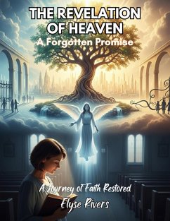 The Revelation of Heaven (eBook, ePUB) - Rivers, Elyse