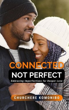 Cover Connected, Not Perfect (eBook, ePUB)