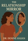 The Relationship Mirror (eBook, ePUB) The Relationship Mirror (eBook, ePUB)