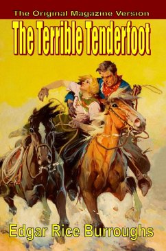 The Terrible Tenderfoot (eBook, ePUB) - Burroughs, Edgar Rice